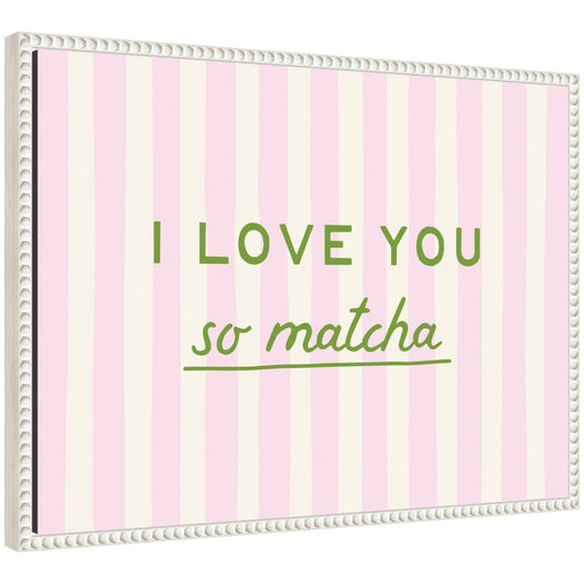 I Love You So Matcha Wall Art Print