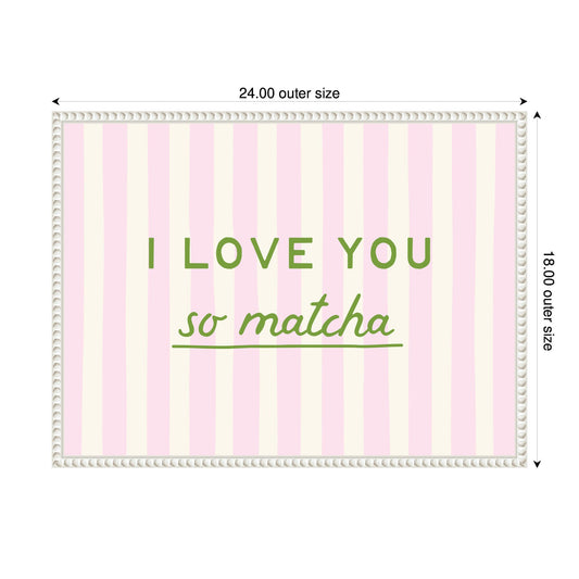 I Love You So Matcha Wall Art Print